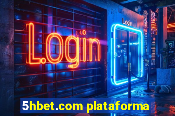 5hbet.com plataforma